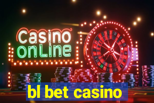 bl bet casino